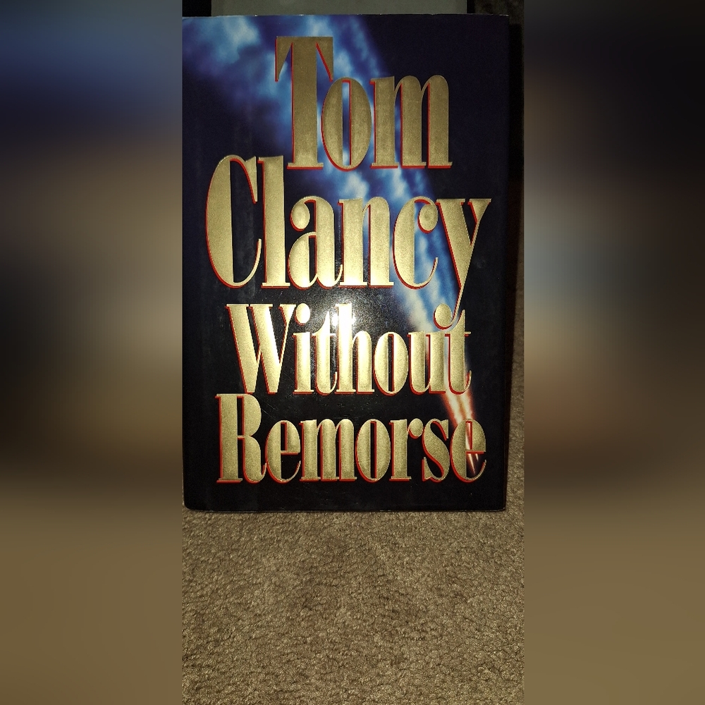 Tom Clancy / Without Remorse Hardcover Book
